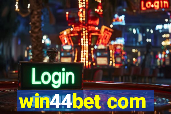 win44bet com